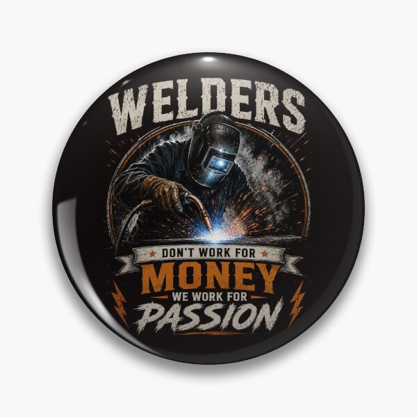 Item preview, Welder Gift for Men – Don't Work For Money We Work For Passion Welding Design designed and sold by LabCore.