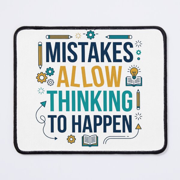 Item preview, Mistakes Allow Thinking to Happen Educational Growth Mindset Design designed and sold by JulyClub.