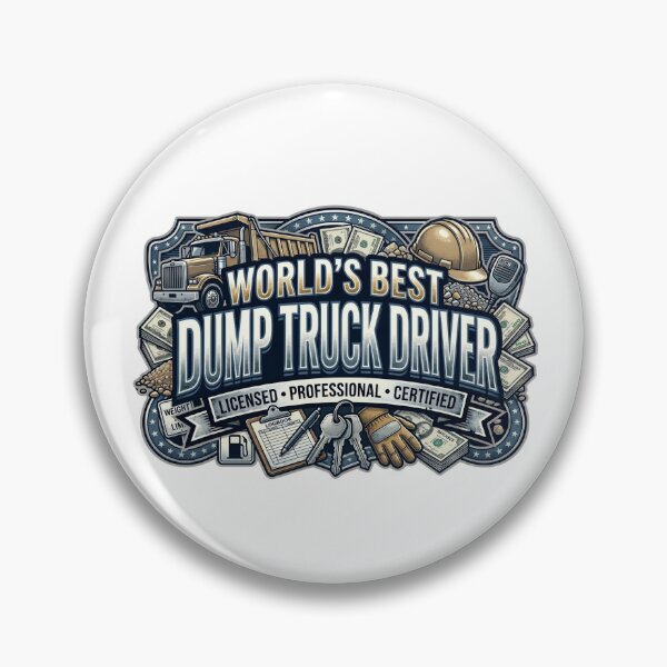 Item preview, World's Best Dump Truck Driver Professional designed and sold by CdnVeteranGraphics .