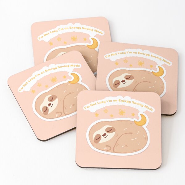 Item preview, I'm Not Lazy I'm on Energy Saving Mode | Cute Sloth designed and sold by DesignsByTaara.