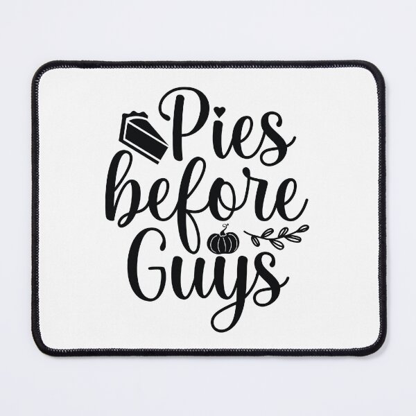 Item preview, Pies Before Guys - Funny Autumn Thanksgiving Holiday Turkey Feast Gift designed and sold by FuzionRaptor.