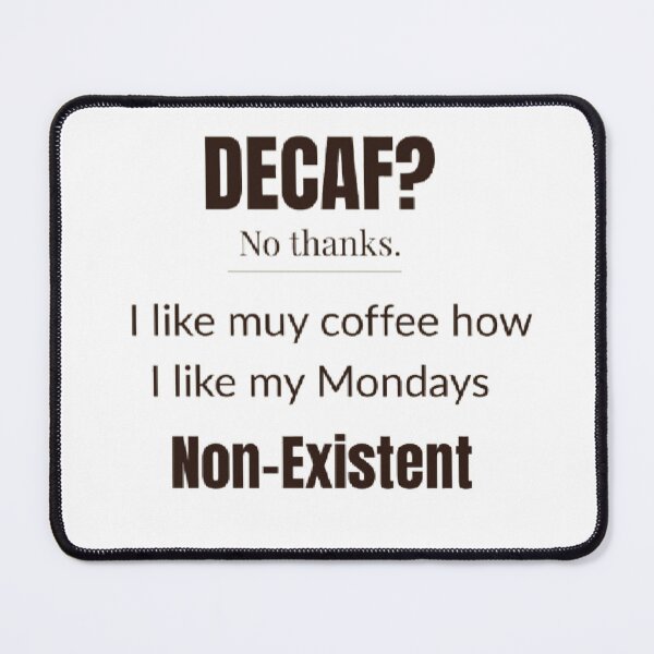 Item preview, Sarcastic Coffee Quote Gift — Decaf No Thanks Funny Coffee Tee designed and sold by AveniaOficial.