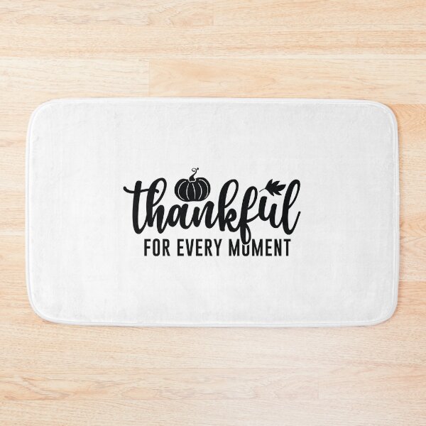 Item preview, Thankful For Every Moment - Cute Autumn Thanksgiving Holiday Turkey Feast Gift designed and sold by FuzionRaptor.