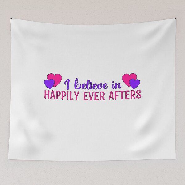Item preview, I Believe In Happily Ever Afters designed and sold by Say Hey Kate.