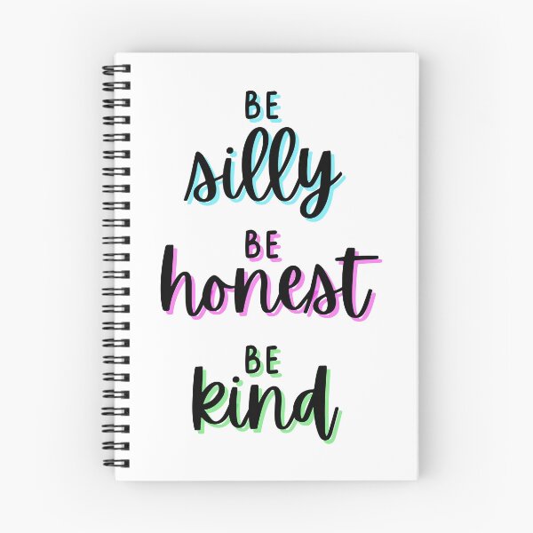 Item preview, Be Silly, Be Honest, Be Kind designed and sold by Say Hey Kate.