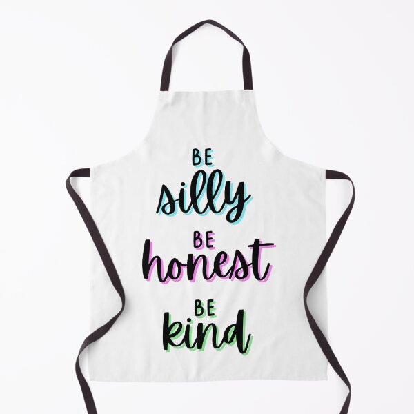 Item preview, Be Silly, Be Honest, Be Kind designed and sold by Say Hey Kate.