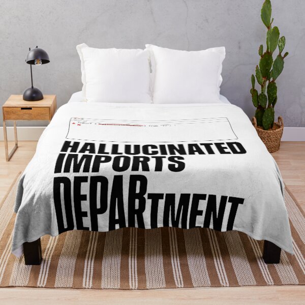 Item preview, Hallucinated Imports Department Coder Humor designed and sold by Bianca Oltean.