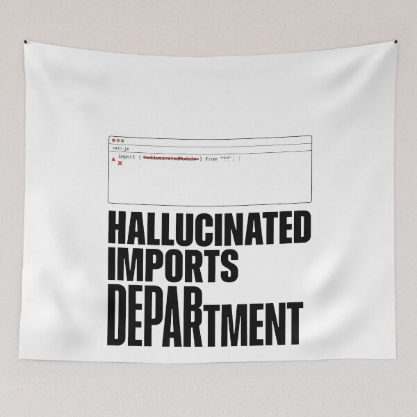 Item preview, Hallucinated Imports Department Coder Humor designed and sold by Bianca Oltean.