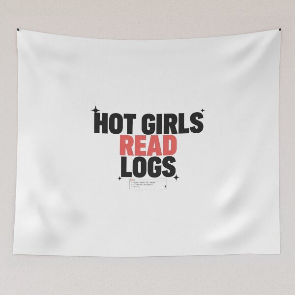 Item preview, Hot Girls Read Logs Tech Humor designed and sold by Bianca Oltean.