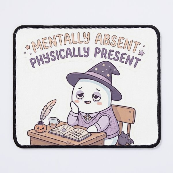 Item preview, Mentally Absent Physically Present Sticker designed and sold by CutePlix.