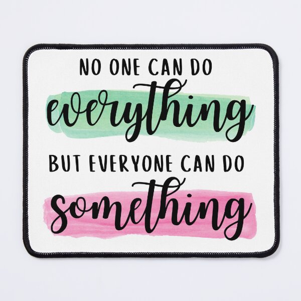 Item preview, Everyone Can Do Something designed and sold by Say Hey Kate.