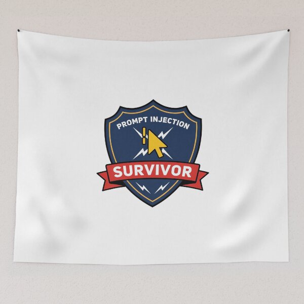 Item preview, Prompt Injection Survivor AI Security Badge designed and sold by Bianca Oltean.