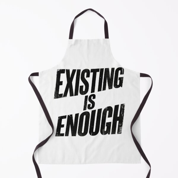 Item preview, EXISTING IS ENOUGH | Minimal Brutalist Typography Streetwear designed and sold by afarkar.
