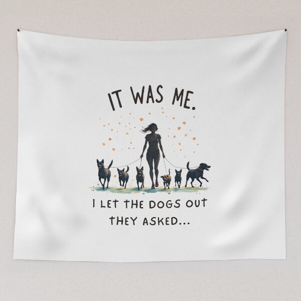 Item preview, It Was Me I Let The Dogs Out They Asked designed and sold by LunaMagicStudio.