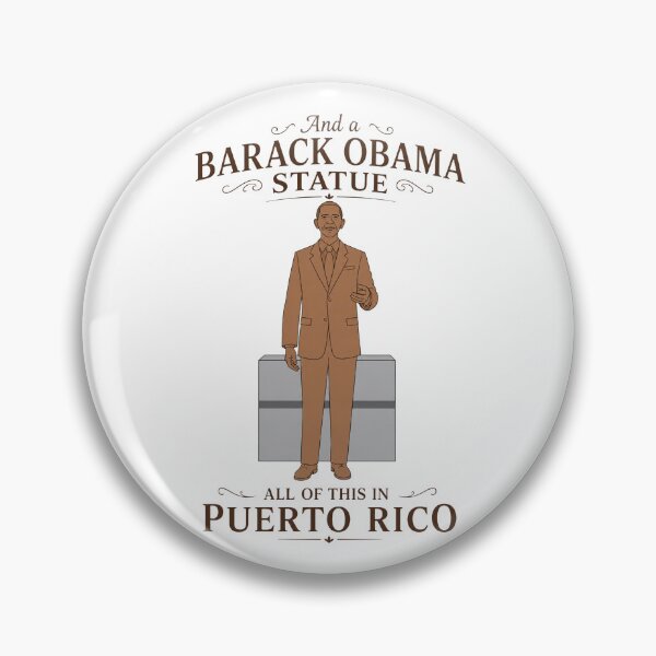 Item preview, And a Barack Obama Statue in Puerto Rico Meme designed and sold by creatingmouseshop.