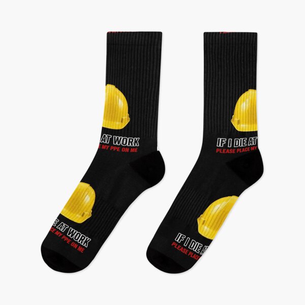 Item preview, If I Die at Work Please Place My PPE on Me Workwear Joke designed and sold by super-think.