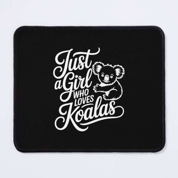 Item preview, Just a Girl Who Loves Koalas designed and sold by jkrphoto.