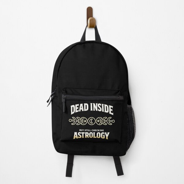 Item preview, Dead Inside but Still Checking Astrology | Dark Humor Zodiac Meme designed and sold by Ladys-Gents.