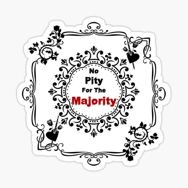 no-pity-for-the-majority-eng-sticker-by-snuggly-redbubble