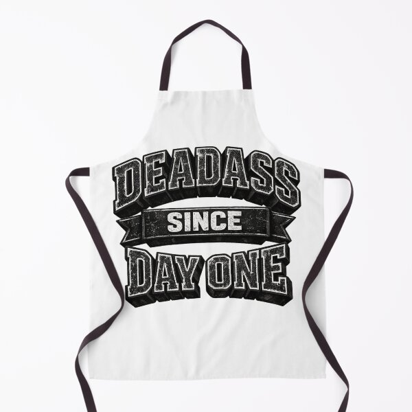 Item preview, Deadass Since Day One designed and sold by Dresut.