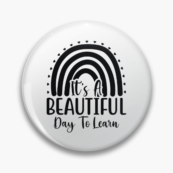 Item preview, Its A Beautiful Day To Learn - Cute Kindergarten Teacher Grade Classroom Student Gift designed and sold by FuzionRaptor.