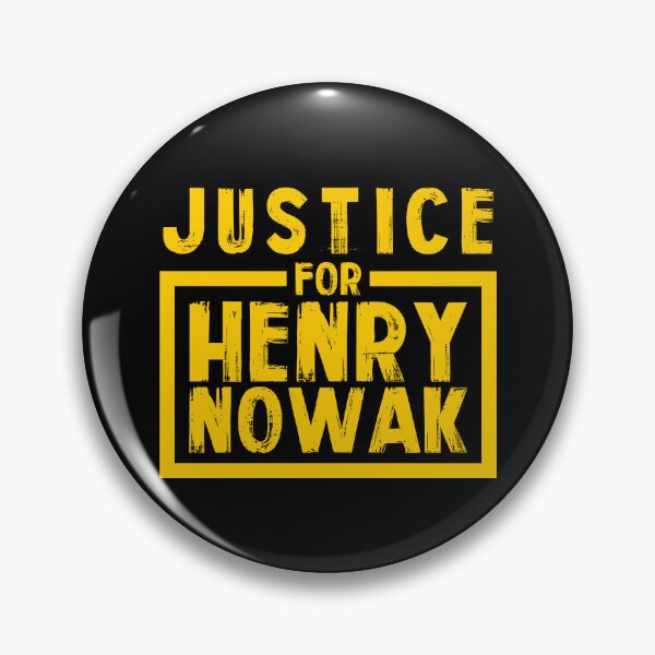 Item preview, Justice for Henry Nowak - 4 of 4 (yellow text) designed and sold by Jefrox.