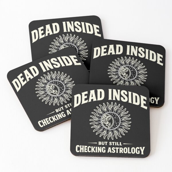 Item preview, Dead Inside but Still Checking Astrology – Funny Zodiac Humor designed and sold by Ladys-Gents.