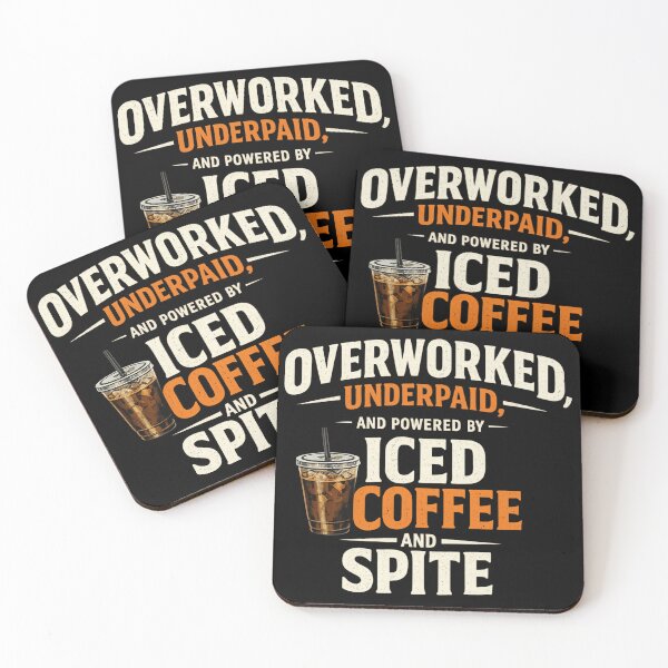 Item preview, Overworked Underpaid Powered by Iced Coffee and Spite Funny Office Humor designed and sold by Ladys-Gents.
