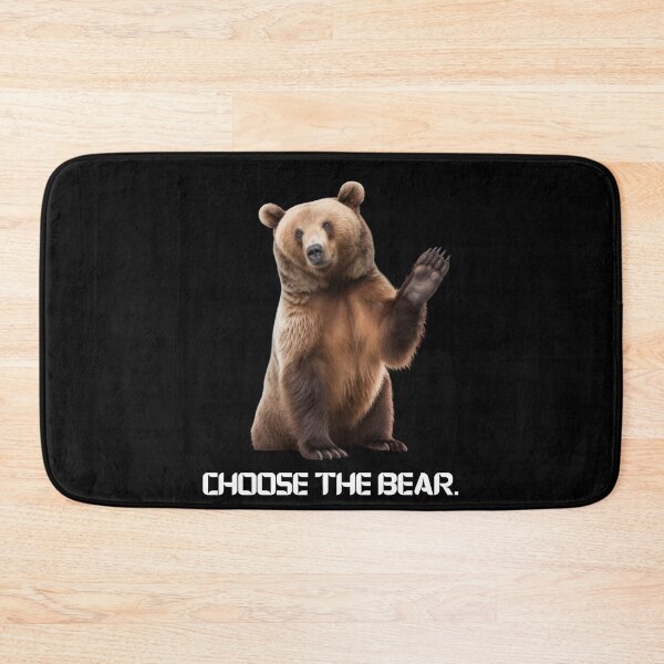 Item preview, Choose The Bear Waving Funny Brown Bear Design designed and sold by Flirt-Teez.