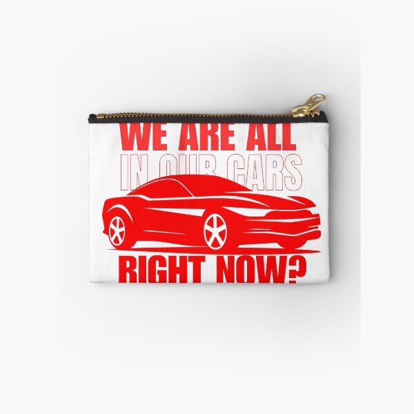 Item preview, We are all in our cars right now  designed and sold by SrumbleArt.