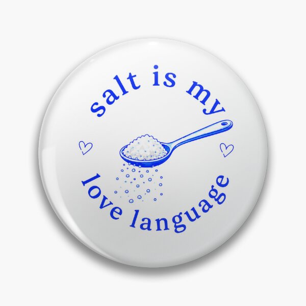 Item preview, Salt Is My Love Language – Minimalist Foodie Typography Design designed and sold by Verycutethings.
