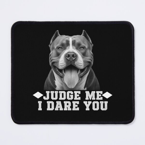 Item preview, Judge Me I Dare You - Pitbull designed and sold by freshwear design.
