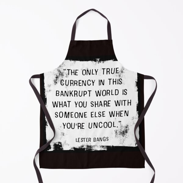 Item preview, “The only true currency in this bankrupt world is what you share with someone else when you're uncool.” ― Lester Bangs designed and sold by fancysarah.