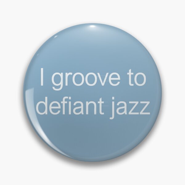 Item preview, I groove to defiant jazz designed and sold by KLondike-5.
