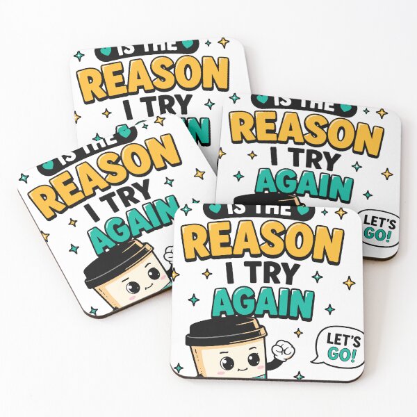 Item preview, Coffee Is The Reason I Try Again Funny Quote designed and sold by Gift Phrase Studio.