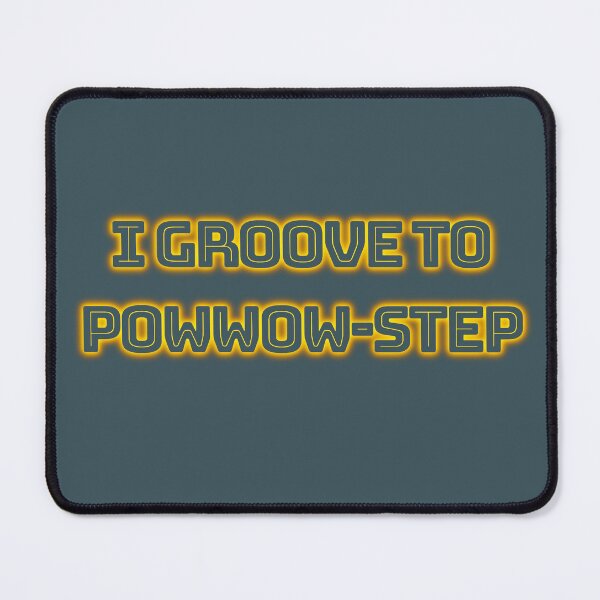 Item preview, I groove to PowWow-Step designed and sold by KLondike-5.