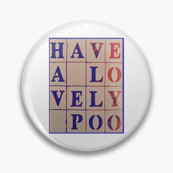 Item preview, Have A Lovely Poo designed and sold by SombreroDoodles.