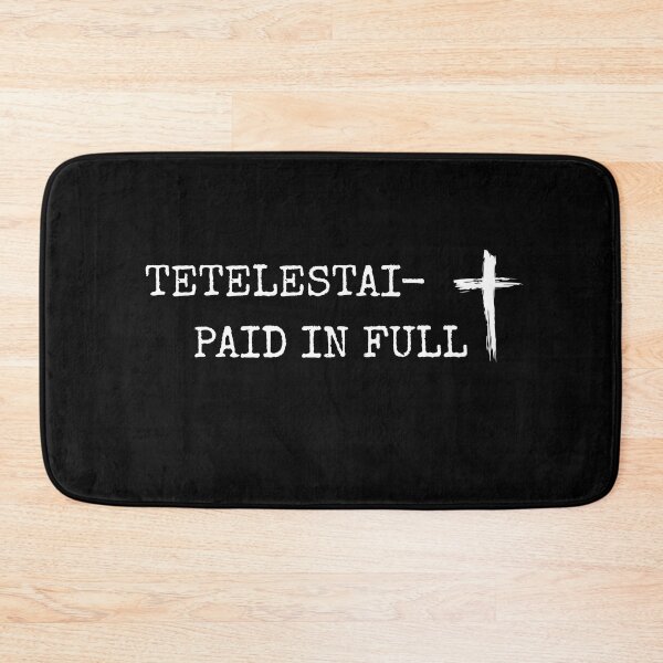 Item preview, TETELESTAI - PAID IN FULL  - Shirt Bag Sticker Mug designed and sold by HisDesignCo.