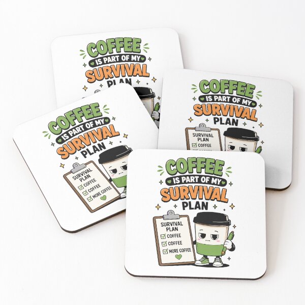 Item preview, Coffee Is Part Of My Survival Plan Funny Quote designed and sold by Gift Phrase Studio.