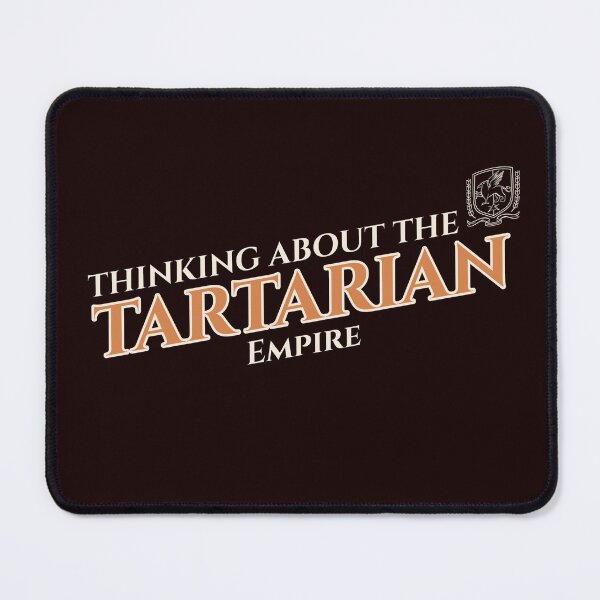 Item preview, THINKING ABOUT THE TARTARIAN EMPIRE | RETRO ERA HUMOR SERIES — HISTORICAL OBSESSION EDITION designed and sold by WitLounge.