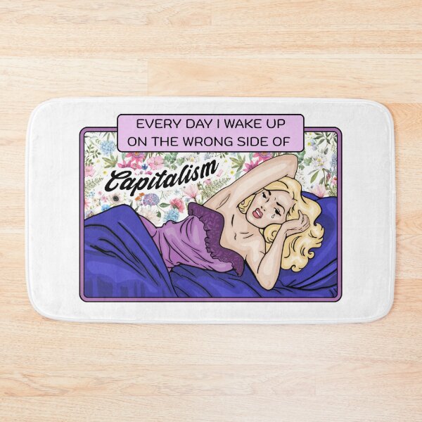 Item preview, Comic Woman Wakes Up On The Wrong Side Of Capitalism designed and sold by Unhinged Heather.