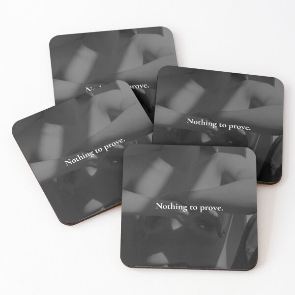 Item preview, Nothing to Prove – Quiet Confidence Quote designed and sold by Ve & Co.