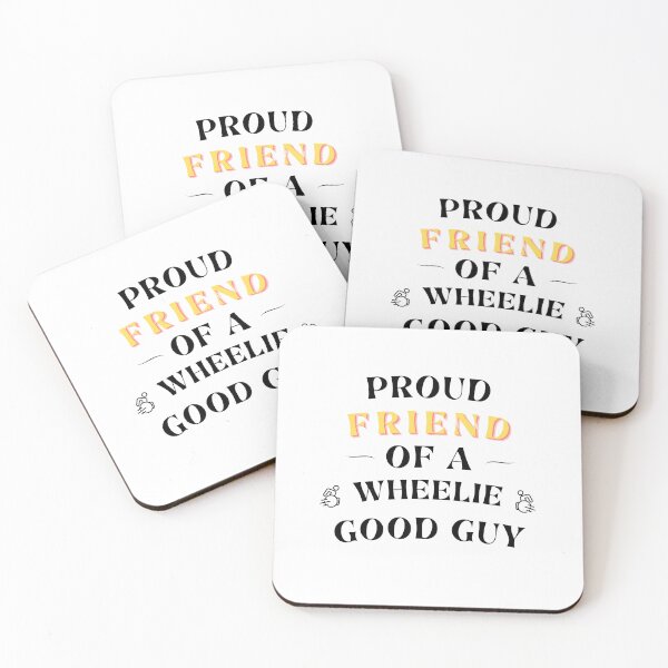 Item preview, Proud Friend of a wheelie good guy – Disability Ally Design | Proud Supporter of the Disability Community (black text) designed and sold by It's Wheelie Cool.