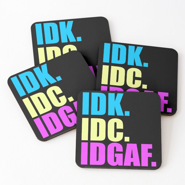 Item preview, Idk idc idgaf designed and sold by designing01Ar3.
