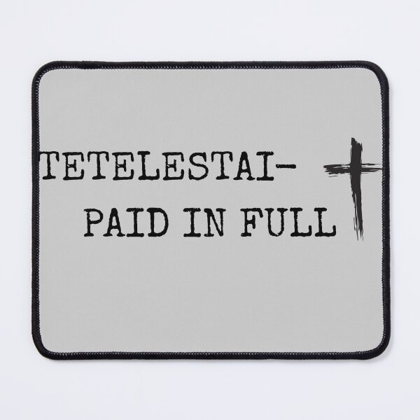 Item preview, TETELESTAI - PAID IN FULL  - Shirt Bag Sticker Mug designed and sold by HisDesignCo.