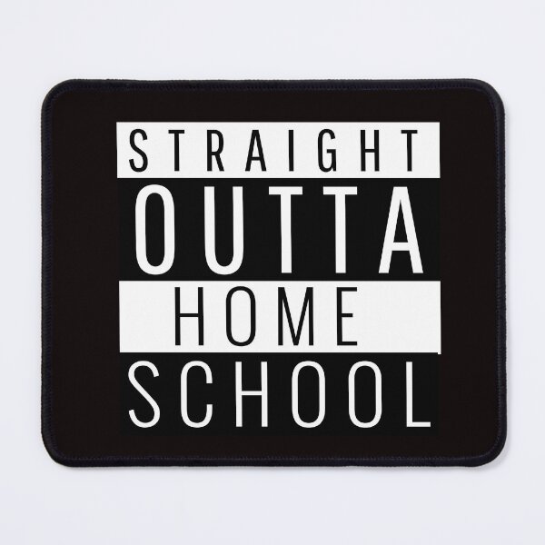 Item preview, STRAIGHT OUTTA HOMESCHOOL | INDEPENDENT HUMOR SERIES — SELF-DIRECTED EDITION designed and sold by WitLounge.