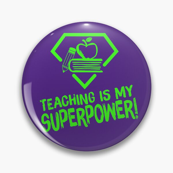 Item preview, Teaching Is My SuperPower! Green designed and sold by G2Creative.