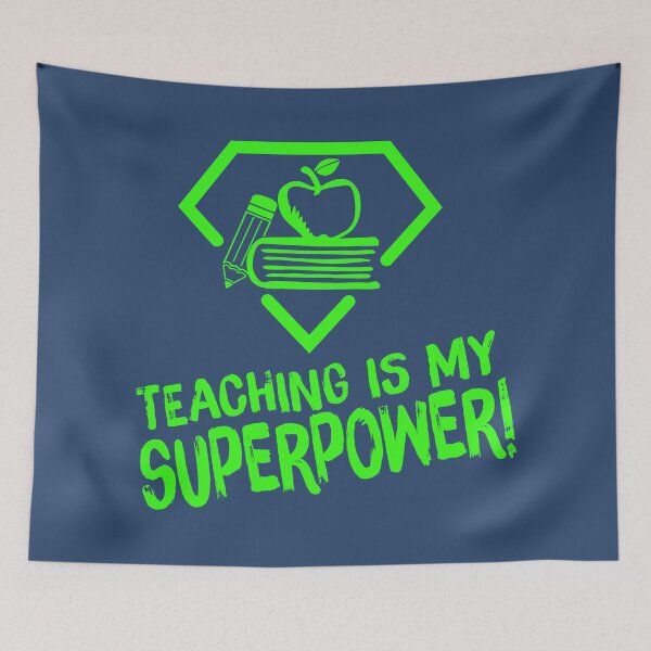 Item preview, Teaching Is My SuperPower! Green designed and sold by G2Creative.