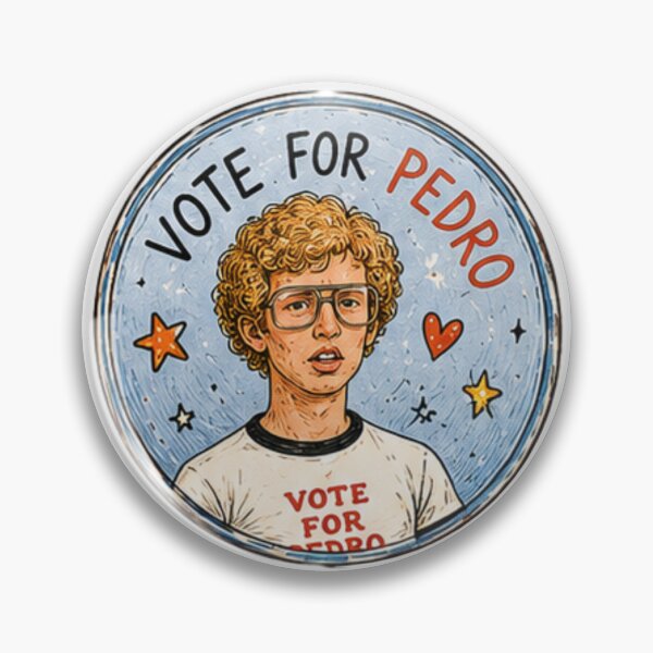 Item preview, Vote For Pedro designed and sold by ᴛʜᴇ ᴛɪɴʏ Qᴜɪʀᴋ ᴄᴏ..