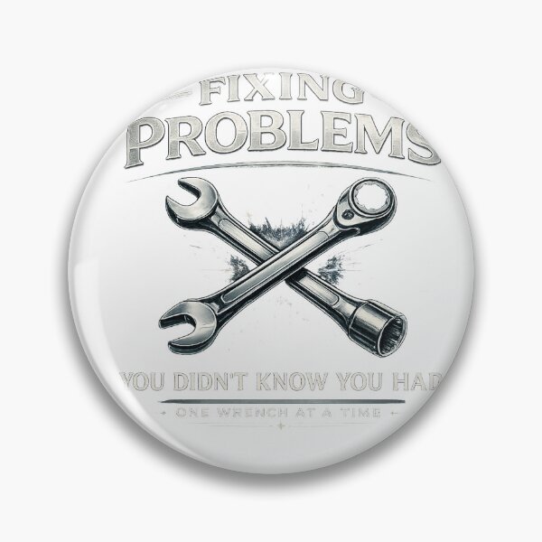 Item preview, Fixing Problems You Didnt Know You Had Premium Mechanic Design designed and sold by Globivara Studio.
